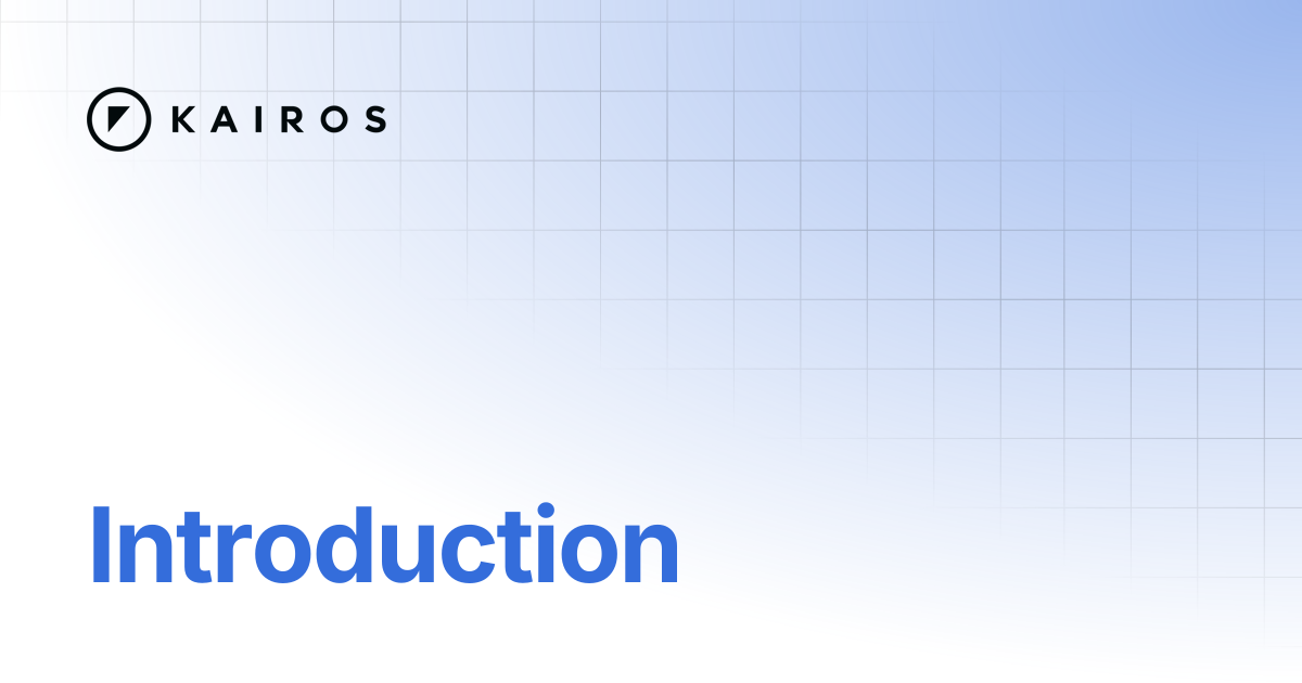 Introduction | Kairos API Documentation